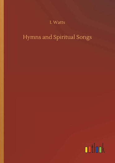 Hymns and Spiritual Songs