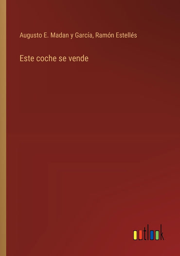 Este coche se vende (Spanish Edition)