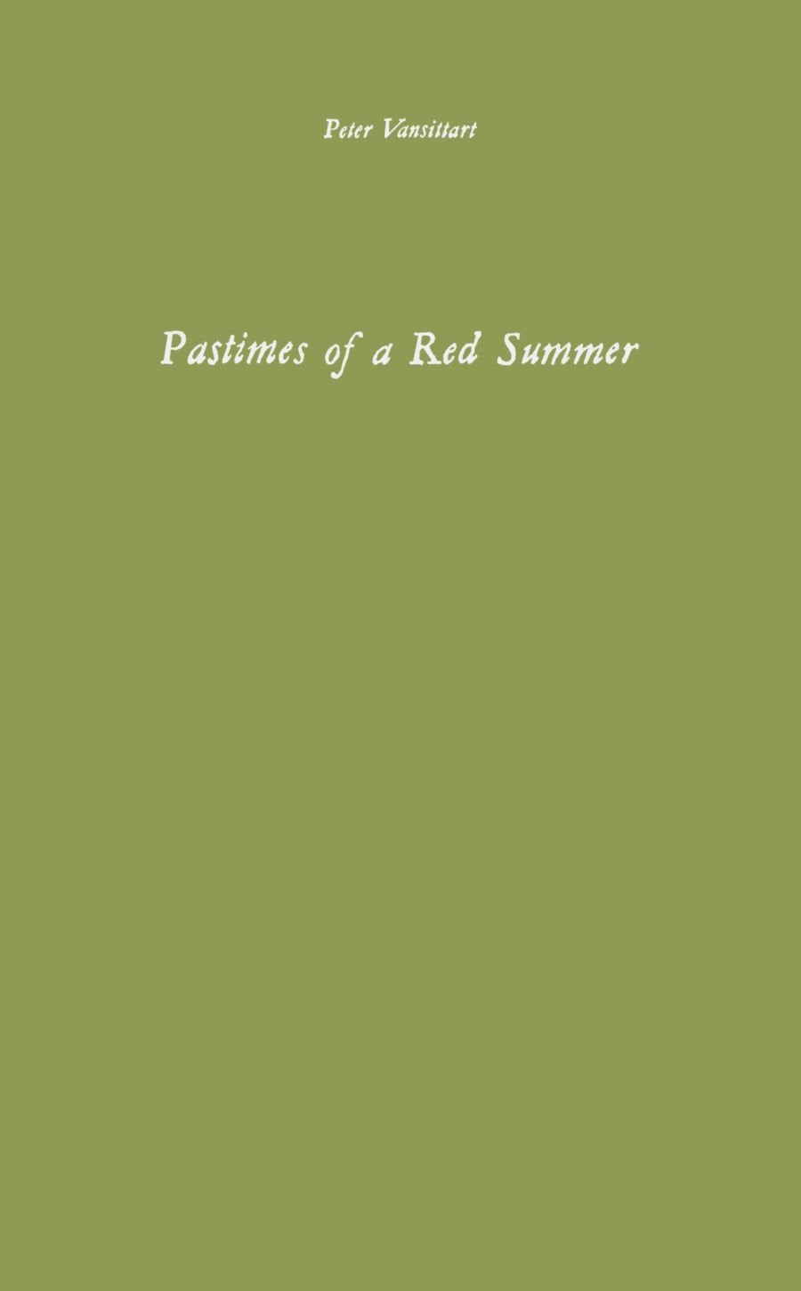 Pastimes of a Red Summer