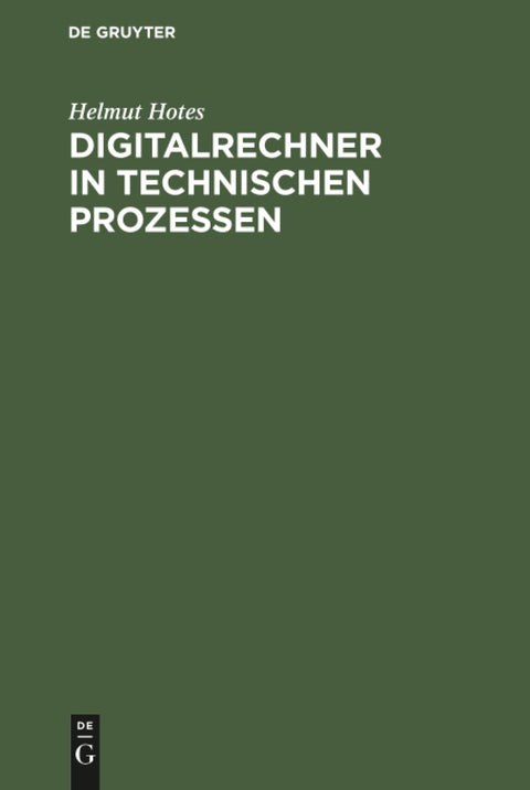 Digitalrechner in technischen Prozessen (German Edition)