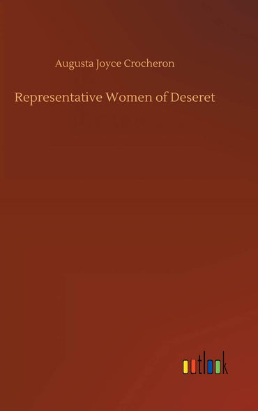 Representative Women of Deseret
