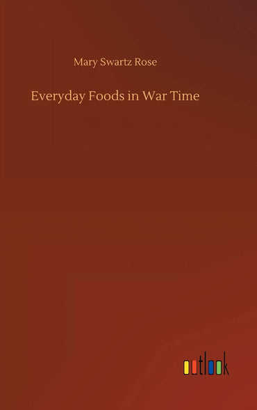 Everyday Foods in War Time