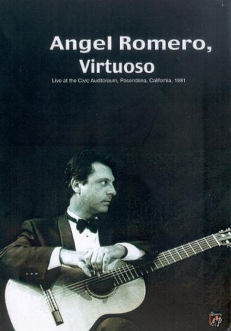 Angel Romero - Virtuoso [1981] [DVD]