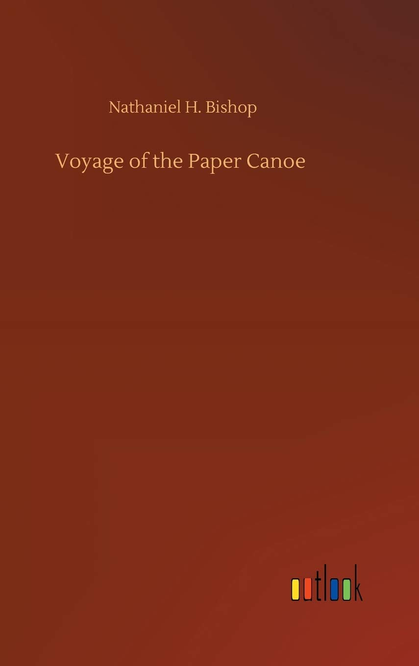 Voyage of the Paper Canoe