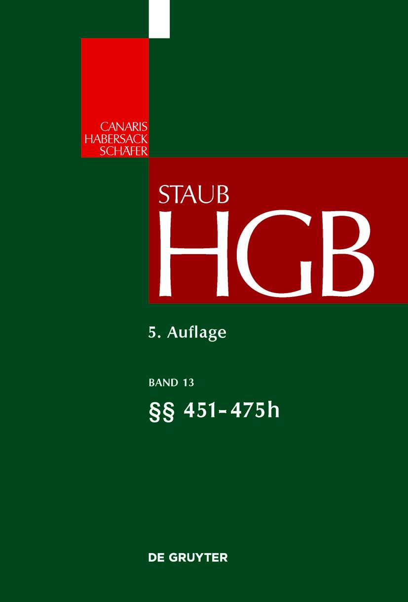 §§ 451 - 452d; 467 - 475h (Großkommentare der Praxis) (German Edition)