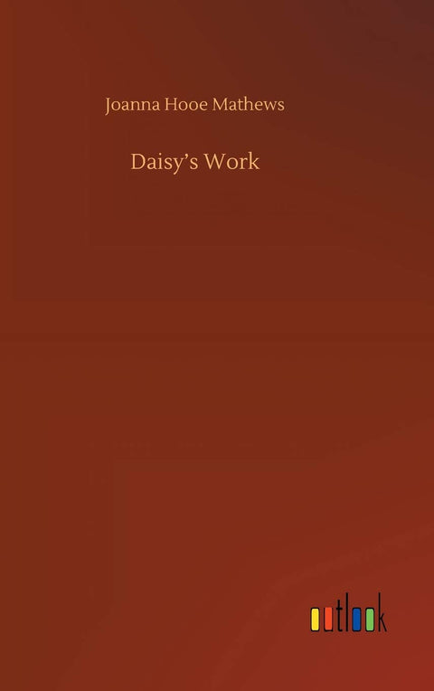 Daisy's Work