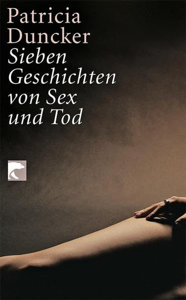 Sieben Geschichten von Sex und Tod Erzaehlungen. Gesamttitel: BvT; 0395