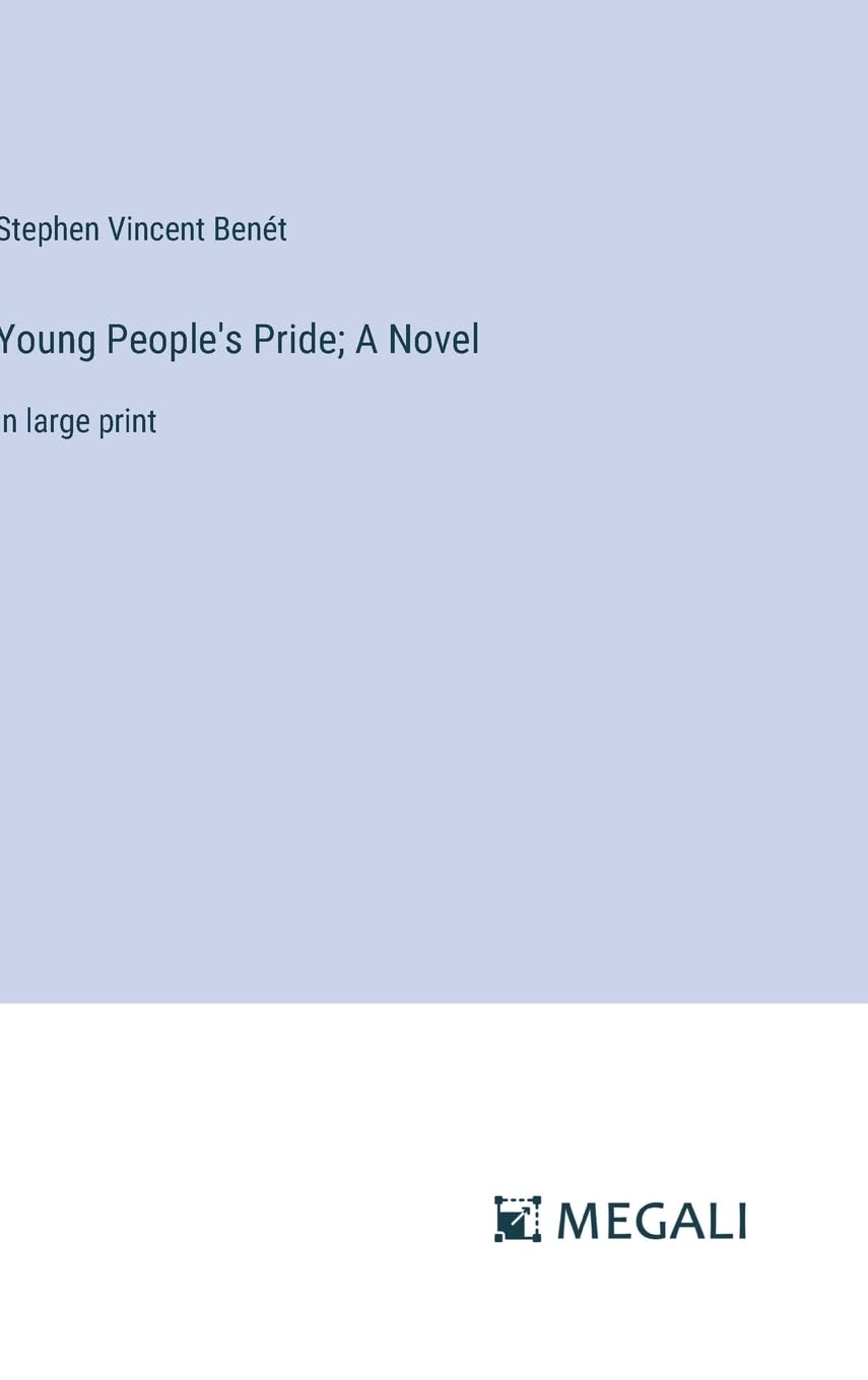 Young People's Pride; A Novel: in large print
