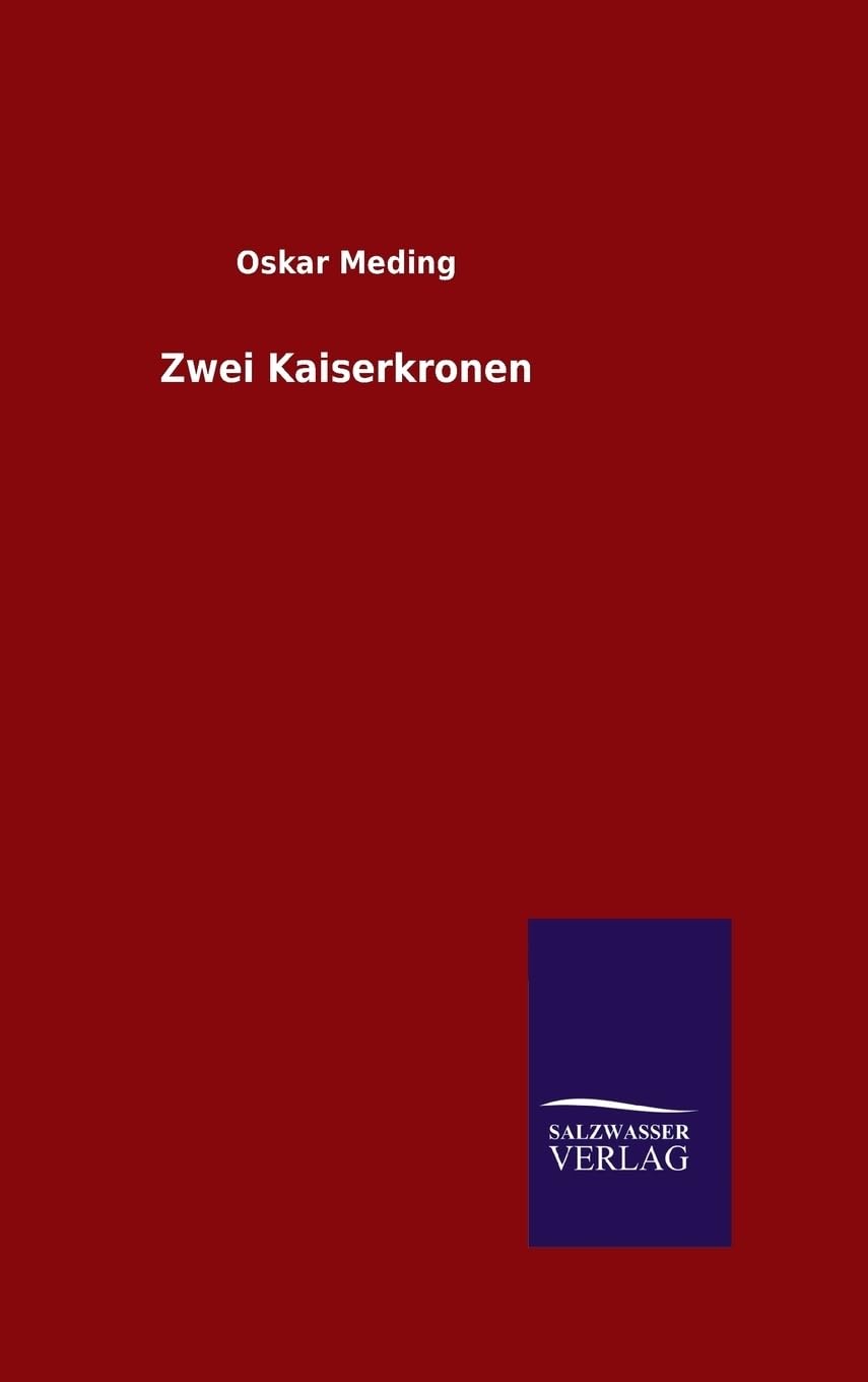 Zwei Kaiserkronen (German Edition)