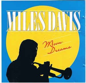 Moon Dreams (Jazz Masters Series) by Miles Davis (1988)