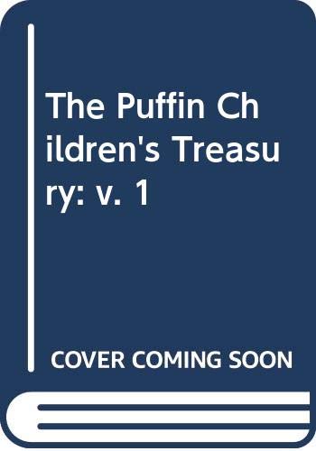 The Puffin Children's Treasury: v. 1
