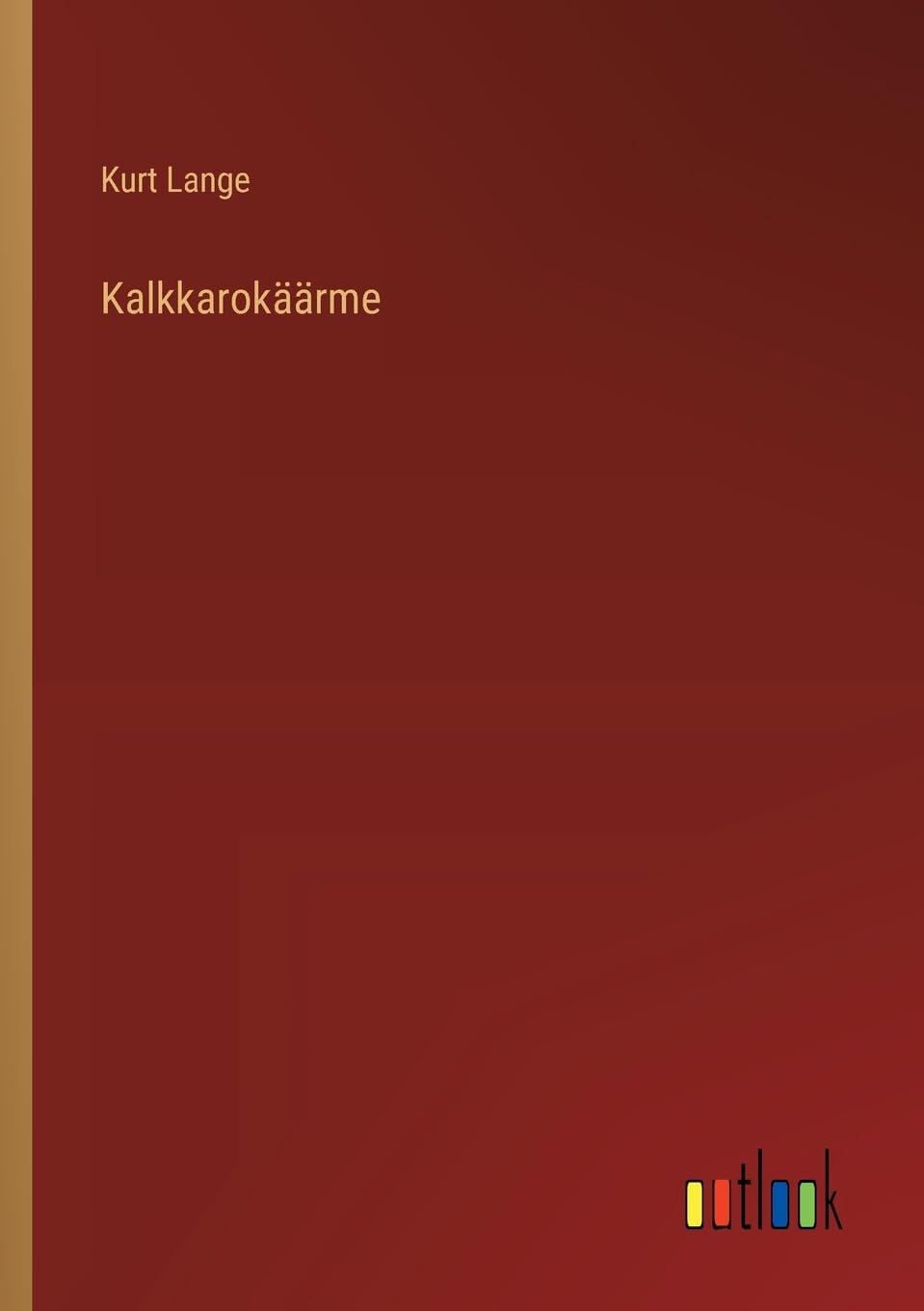 Kalkkarokäärme (Finnish Edition)