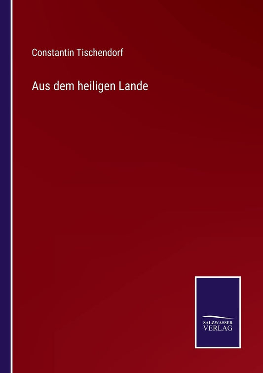 Aus dem heiligen Lande (German Edition)