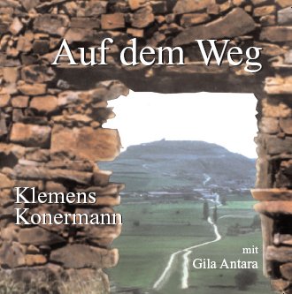 Konermann, Klemens & Antara, Gila: Auf dem Weg (CD