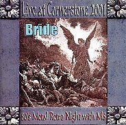 Bride: Live at Cornerstone, 2001