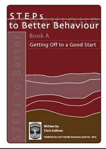 Steps to Better Behaviour: Bk. A