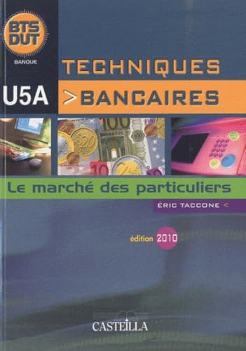 Techniques bancaires BTS/DUT U5A : Le marché des particuliers