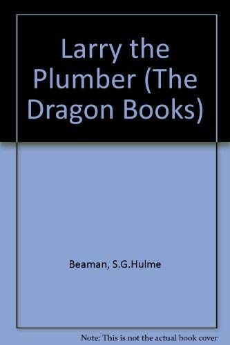 Larry the Plumber (The Dragon Books)