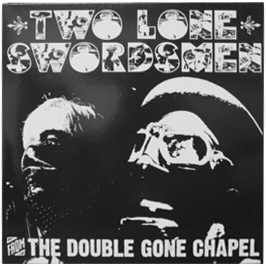 From the Double Gone Chapel [Vinyl]