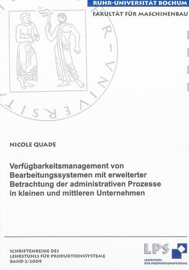 Verfügbarkeitsmanagement von Bearbeitungssystemen mit erweiterter Betrachtung der administrativen Prozesse in kleinen und mittleren Unternehmen