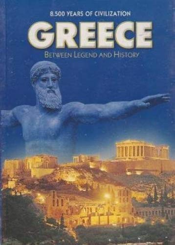 Greece Between Legend And History