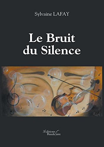 Le bruit du silence