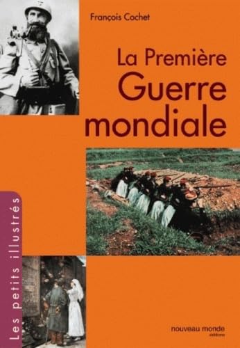 La Première Guerre mondiale