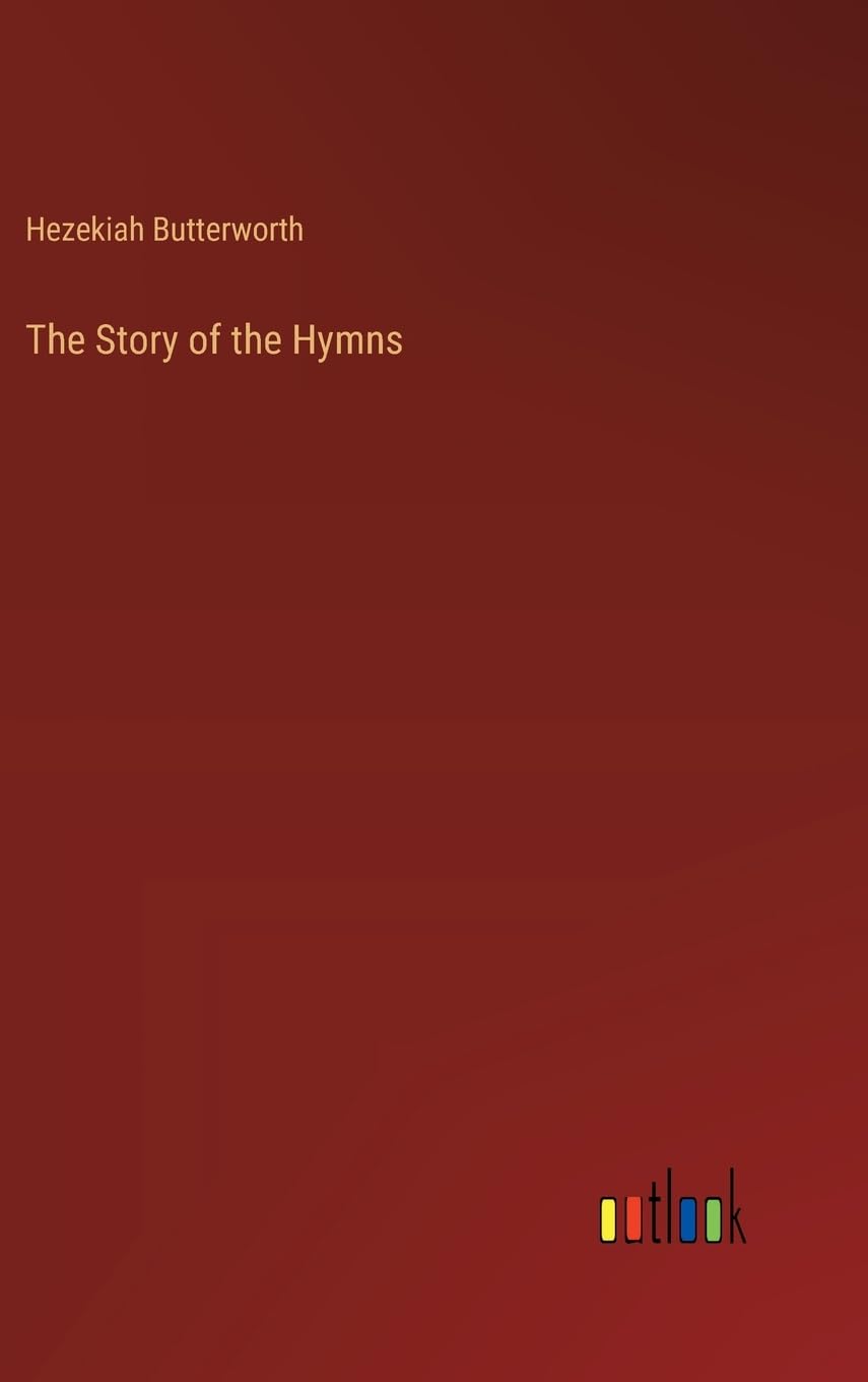 The Story of the Hymns