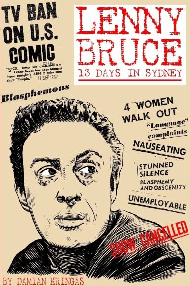 Lenny Bruce: 13 days in Sydney