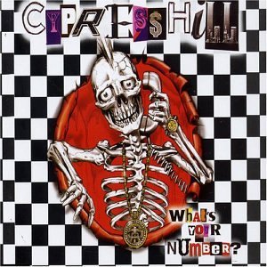 What's Your Number? by Cypress Hill (2004-04-13)