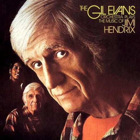 The Gil Evans Orchestra Plays the Music of Jimi Hendrix