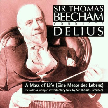 Delius: A Mass of Life (2-CD Set)