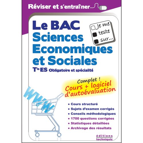 Je me teste sur... Le BAC Sciences Economiques et Sociales Terminale ES (avec logiciel d'autoévaluation)