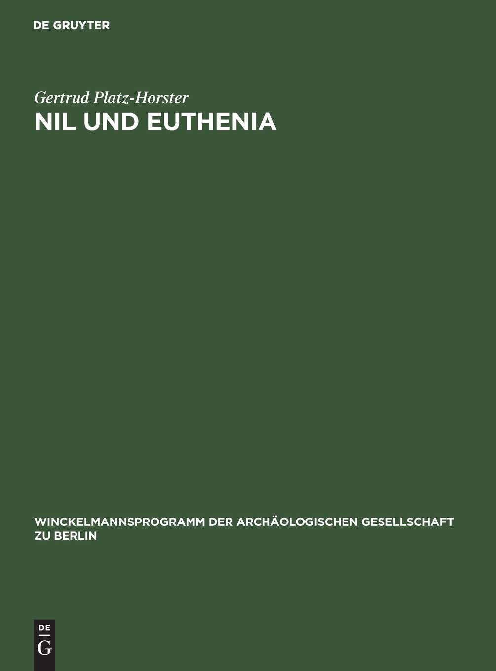 Nil und Euthenia: Der Kalzitkameo im Antikenmuseum Berlin (Winckelmannsprogramm der Archäologischen Gesellschaft zu Berl