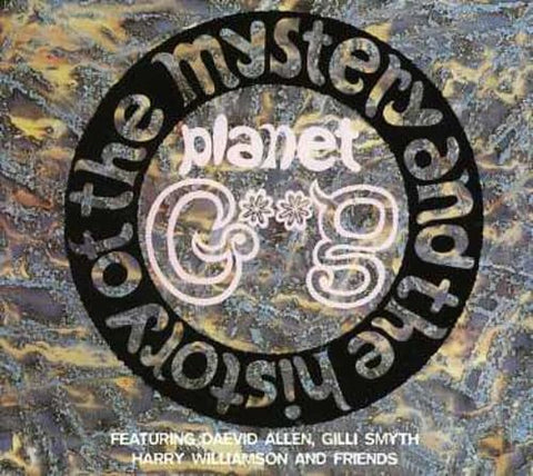 Mistery & History of the Planet Gong