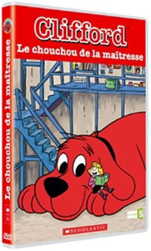 Clifford : Le chouchou de la maitresse