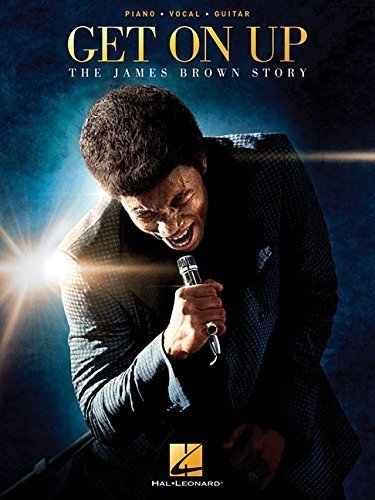 Get On Up - The James Brown Story Soundtrack by Brown, James (2014) Sheet music