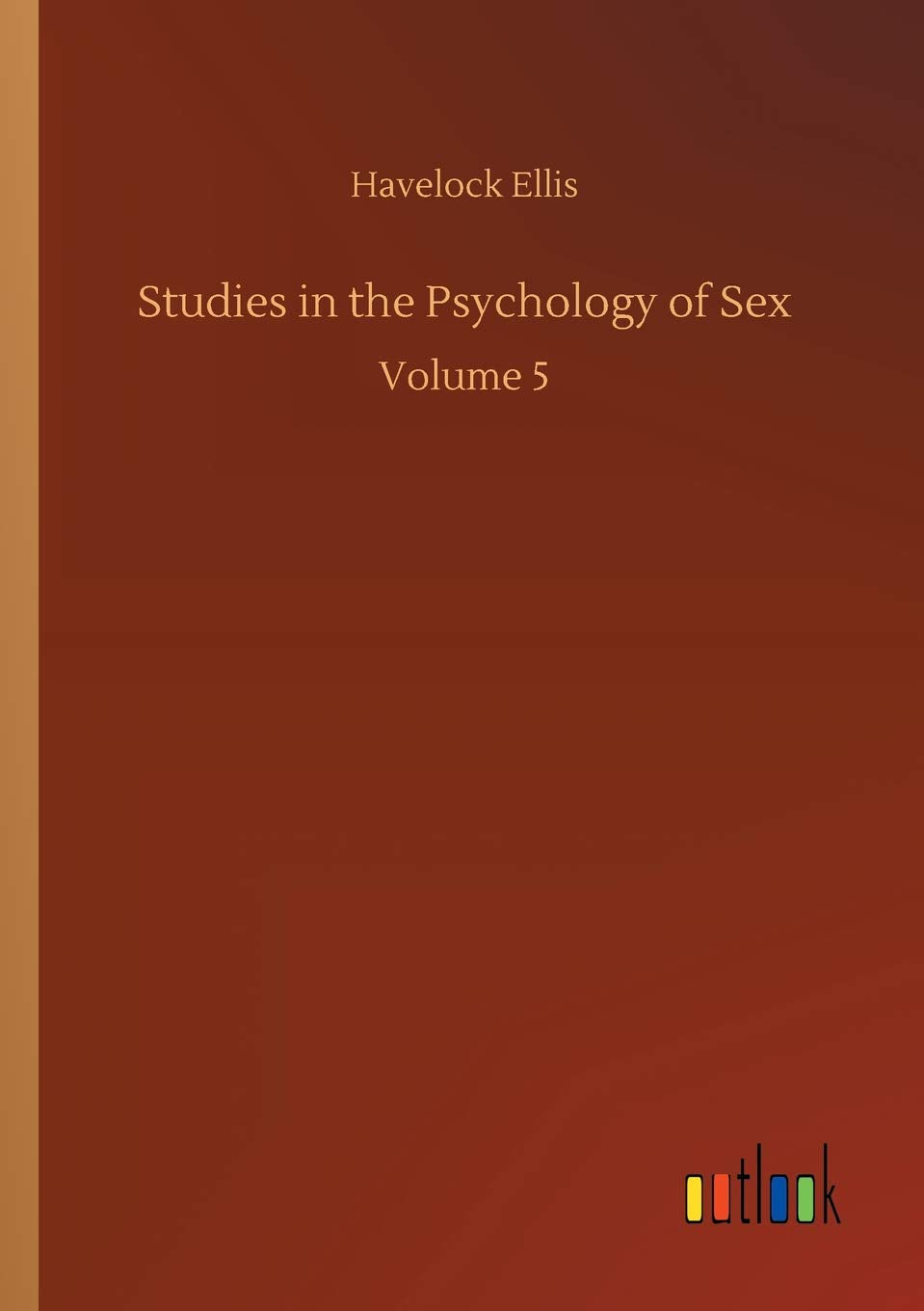 Studies in the Psychology of Sex