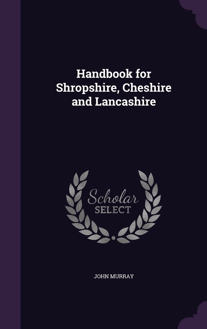 Handbook for Shropshire, Cheshire and Lancashire