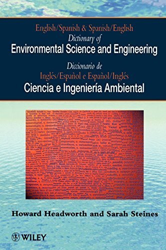 English/Spanish Dictionary of Environmental Science and Engineering by Howard Headworth (1997-11-03)