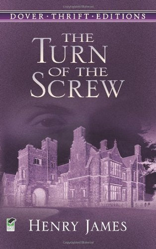 The Turn of the Screw (Dover Thrift Editions) by James, Henry (2000) Paperback