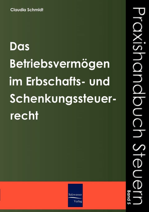 Das Betriebsvermögen im Erbschafts- und Schenkungssteuerrecht (German Edition)