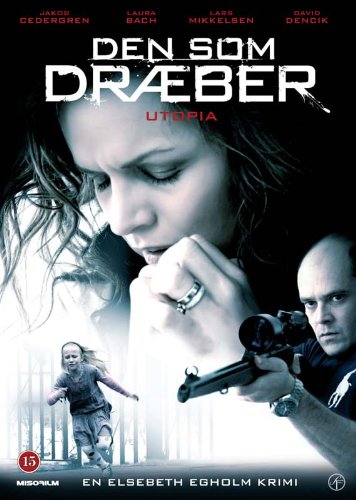 Those Who Kill - Utopia ( Den som dræber - Utopia ) ( Those Who Kill - Film 2 - Episodes 3 & 4 )