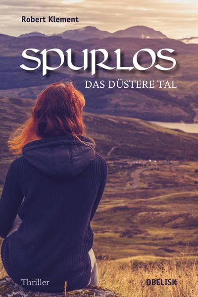 Spurlos: Das düstere Tal (Thriller)