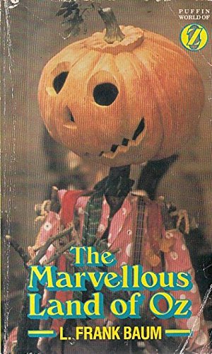 The Marvellous Land of Oz (Puffin Books)