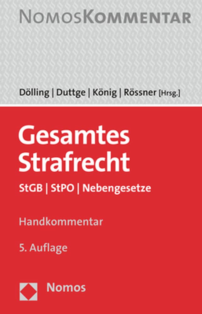 Gesamtes Strafrecht: StGB / Stpo / Nebengesetze (German Edition)