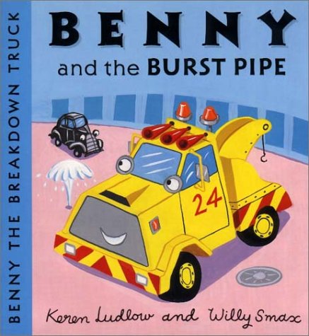 Benny and the Burst Pipe (Benny the Breakdown Truck)