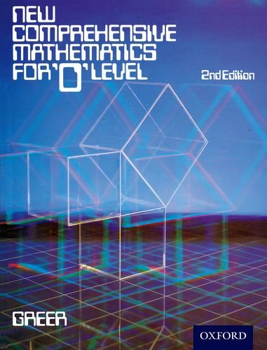 New Comprehensive Mathematics for 'O' Level 2nd Edition