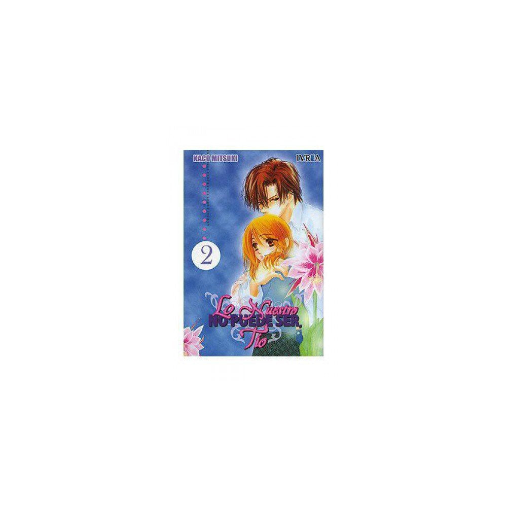 Lo Nuestro No Puede Ser, Tio 2 (Spanish Edition)
