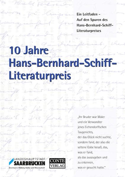 10 Jahre Hans-Bernhard-Schiff-Literaturpreis: Ein Leitfaden